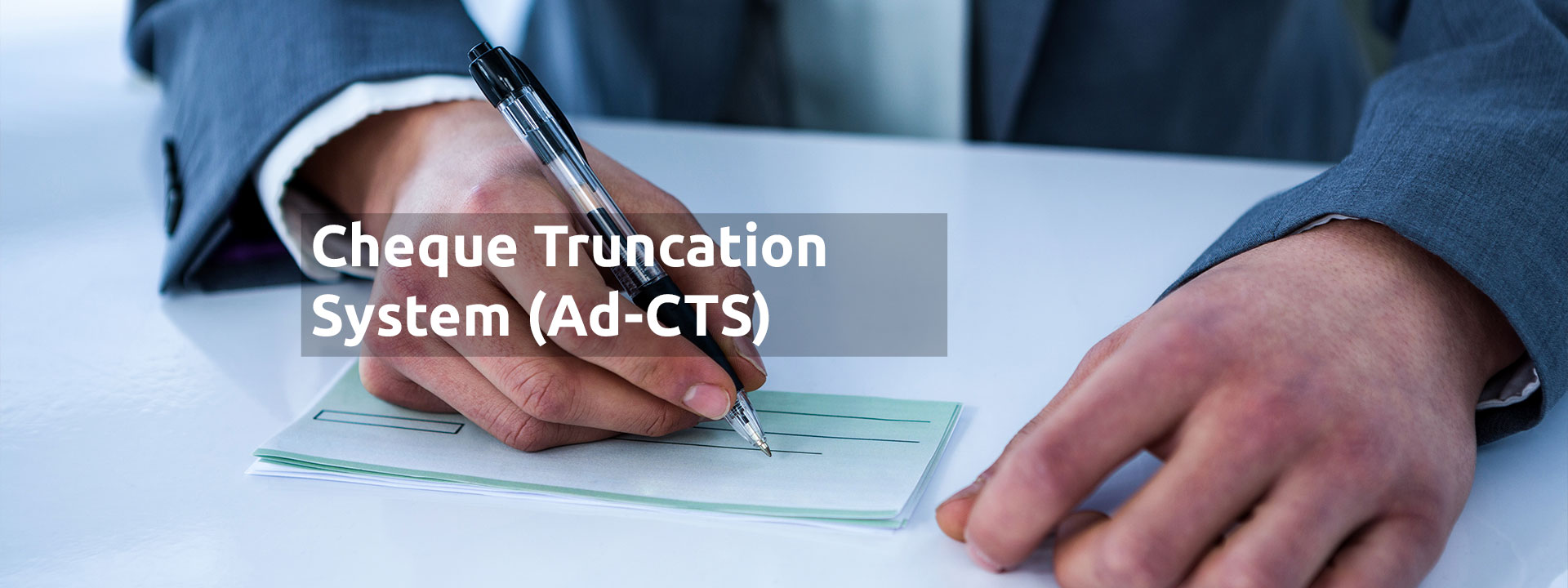 Ad-CTS (Cheque Truncation System)